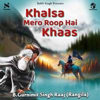 Khalsa Mero Roop