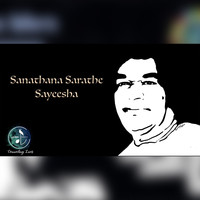 Sanathana Sarathe Sayeesha