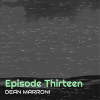 Episode Thirteen