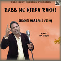 Rabb Ne Kirpa Rakhi