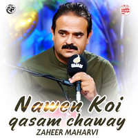 Nawen Koi Qasam Chaway