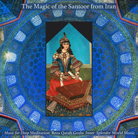 The Magic of the Santoor from Iran