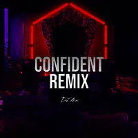 Confident (Remix)