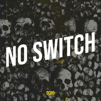 No Switch