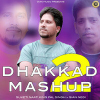 Dhakkad Mashup 2