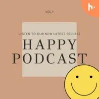 Happy podcast - season - 1