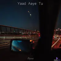 Yaad Aaye Tu