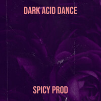 Dark Acid Dance