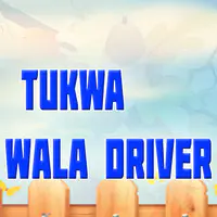 Tukwa Wala Driver