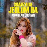 Shahzada Jehlum Da