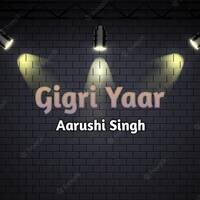 Gigri Yaar