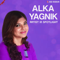 Alka Yagnik - Artist In Spotlight