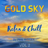 Gold Sky (Relax & Chill) [Vol.2]