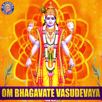 Om Bhagavate Vasudevaya