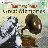 Chairmans Choice - Great Memories