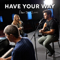 Have Your Way (Dear Jesus) [Live]