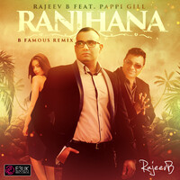 Ranjhana (B Famous Remix)