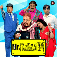 Mr. Kabaadi (Original Motion Picture Soundtrack)