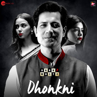 Dhonkni (From "Dark 7 White")