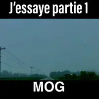 J'essaye, Pt. 1