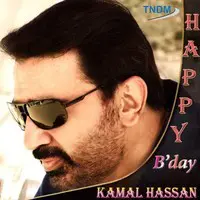 Happy B'day Kamal Hasan