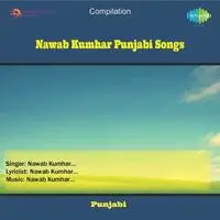 Nawab Kumhar Punjabi Songs