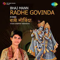 Bhaj Mann Radhe Govinda