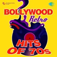 Bollywood Retro - Hits of 70s
