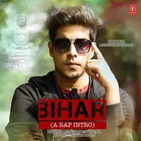 Bihar (A Rap Intro)