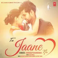 Tu Jaane Na