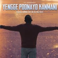 Yengge Poonayo Kanmani