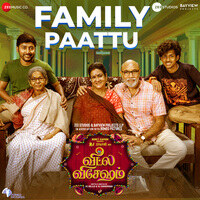 Family Paattu (From "Veetla Vishesham")