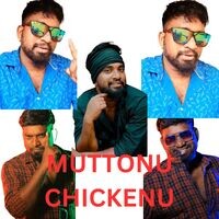 MUTTONU CHICKENU