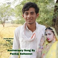 Anniversary Song By Pankaj Sattawan