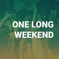 One Long Weekend