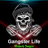 Gangster Life