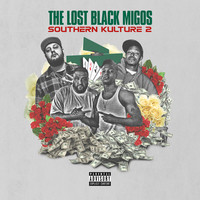 The Lost Black Migos: Southern Kulture 2