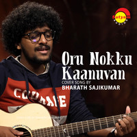 Oru Nokku Kaanuvan (Recreated Version)