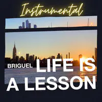 Life Is a Lesson (Instrumental)