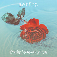 Rose Pt. 2