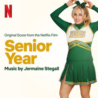 Senior Year (Original Score from the Netflix Film)