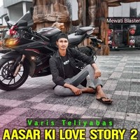 Aasar ki love story 2