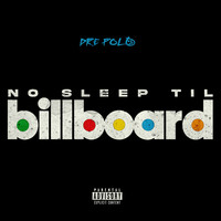 No Sleep Til Billboard (Deluxe Edition)