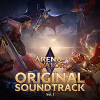 Arena of Valor, Vol. 1 (Original Soundtrack)