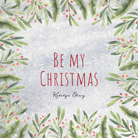 Be My Christmas