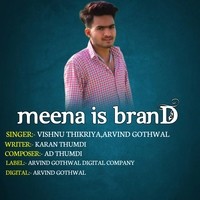 MEENA IS BRAND