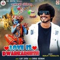 Love Is Dwarkadhish