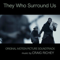 They Who Surround Us (Original Motion Picture Soundtrack)