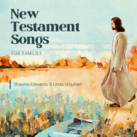 New Testament Songs for Families