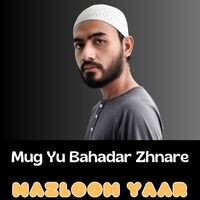 Mug Yu Bahadar Zhnare